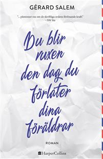du-blir-vuxen-den-dag-du-forlater-dina-foraldrar du-blir-vuxen-den-dag-du-forlater-dina-foraldrar
