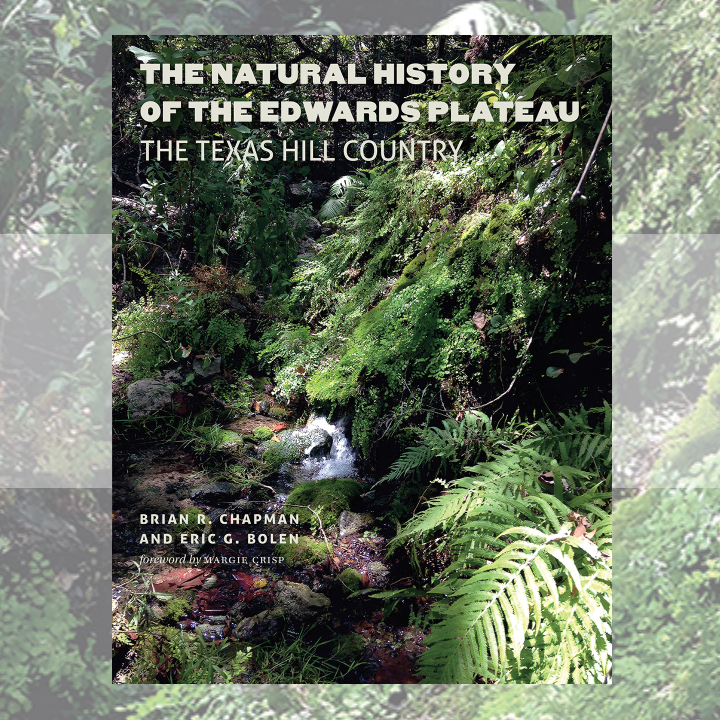 Promotional image for The Natural History of the Edwards Plateau