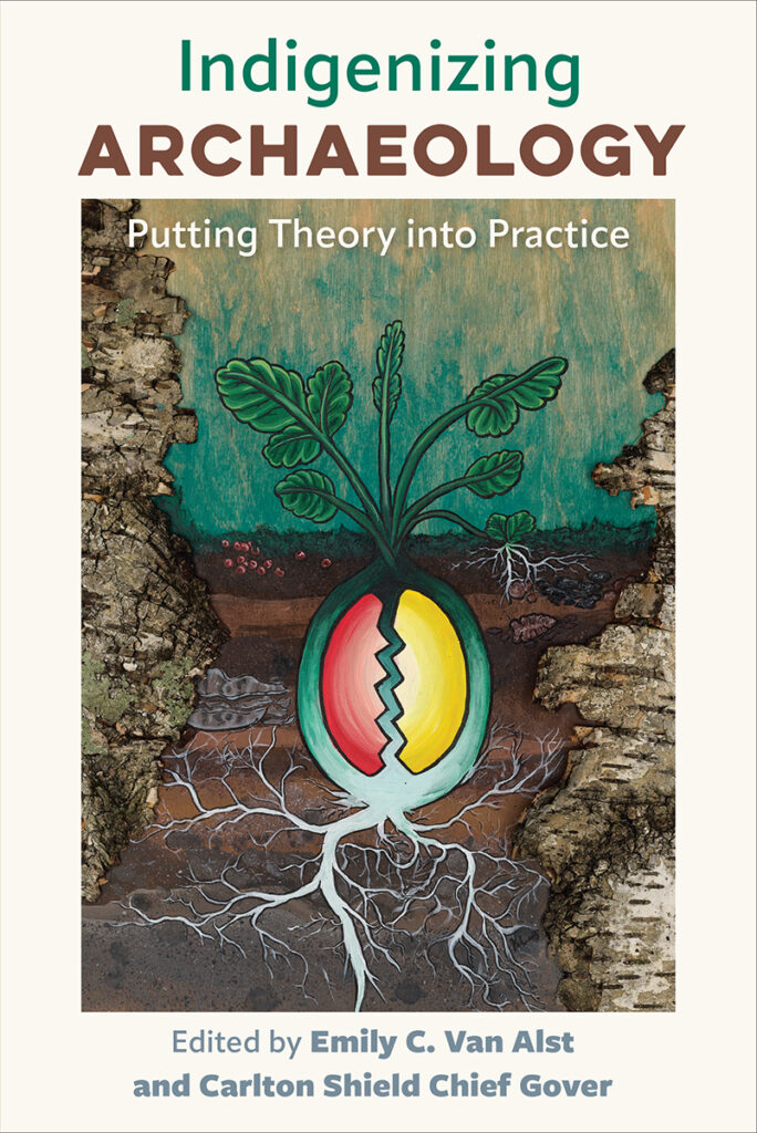 Cover image for Indigenizing Archaeology.