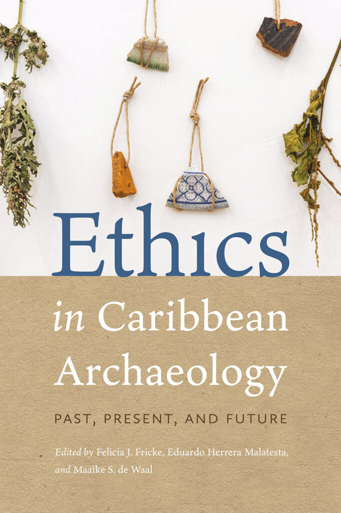 Cover image for Ethics in Caribbean Archaeology.
