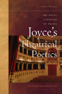 Book cover of "Joyce's Theatrical Poetics" by Valérie Bénéjam.