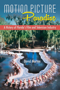 Book cover: "Motion Picture Paradise," by David Morton.