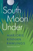 Book cover: South Moon Under, by Marjorie Kinnan Rawlings.