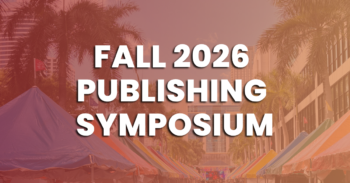 Fall 2026 Publishing Symposium