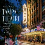 Book cover: Tampa Theatre, by Andrew T. Huse.