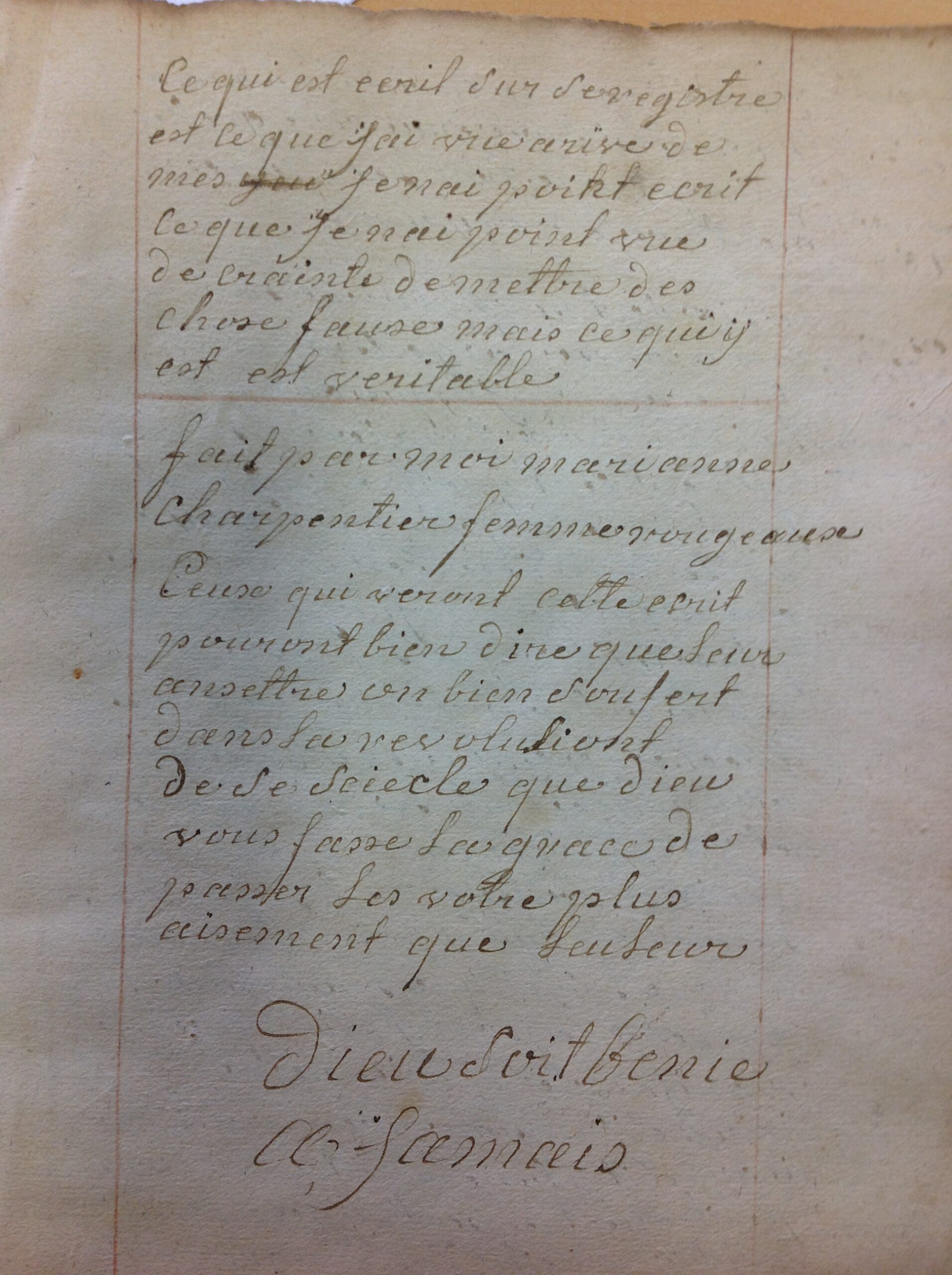 In 1789, an artisan from the town of Orleans, Marie-Anne Charpentier, began a remarkable diary of 'only what I see with my own eyes'. This is the opening page, with her appeal to God. 