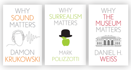 Why X Matters Series Featuring intriguing pairings of authors and subject, each volume in the Why X Matters series presents a concise argument for the continuing relevance of an important idea.